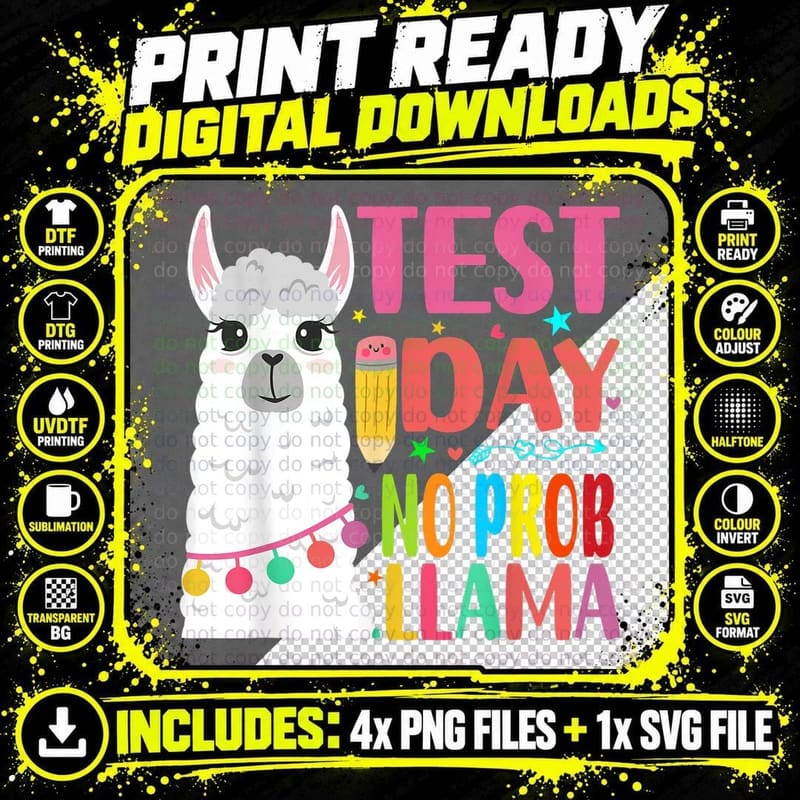 Test Day No Prob-Llama Testing Teachers Students T-Shirt Png SVG Digital Bundle