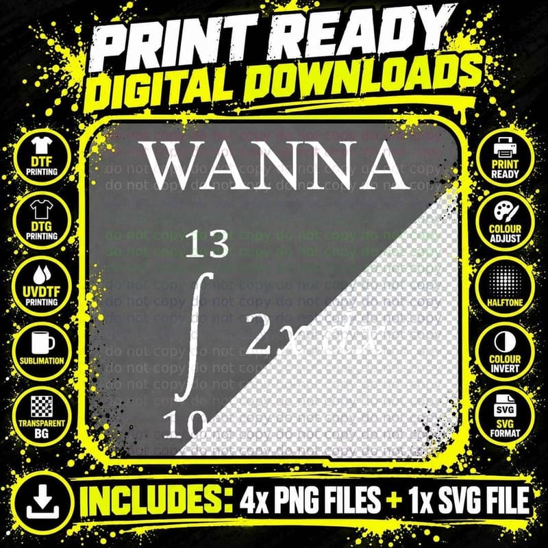 Wanna 69 Integral Differential Function Math Pun T-Shirt Png SVG Digital Bundle