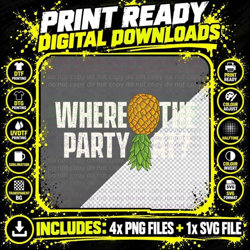 Where the Party at - Upside Down Pineapple Swinger Png SVG Digital Bundle