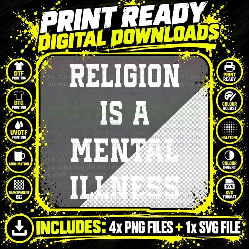 Anti-Religion Shirt, Religion Is a Mental Illness Png SVG Digital Bundle