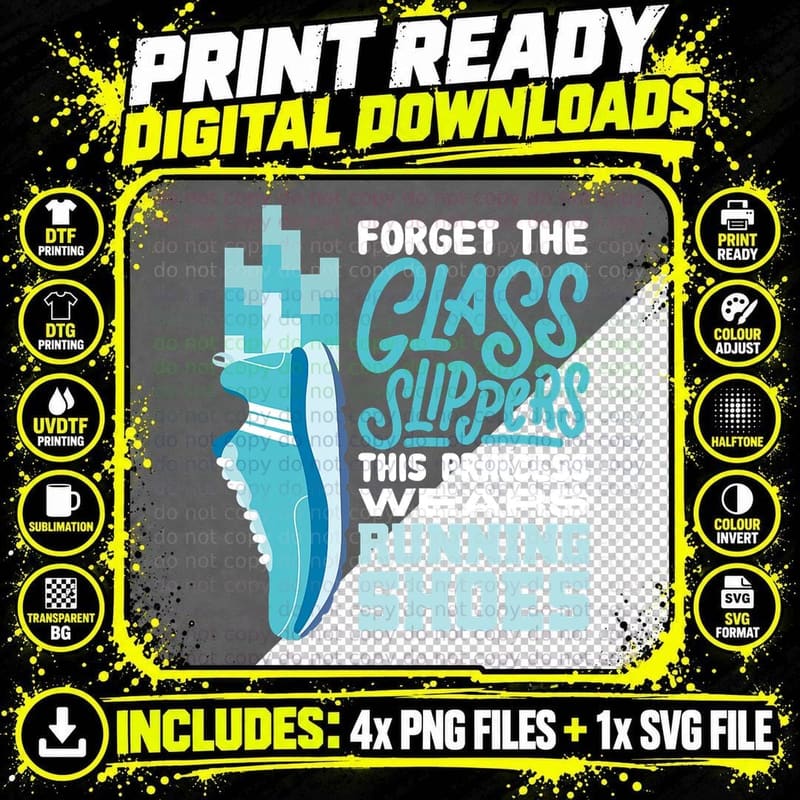 Forget the Glass Slippers This Princess Wears Running Png SVG Digital Bundle
