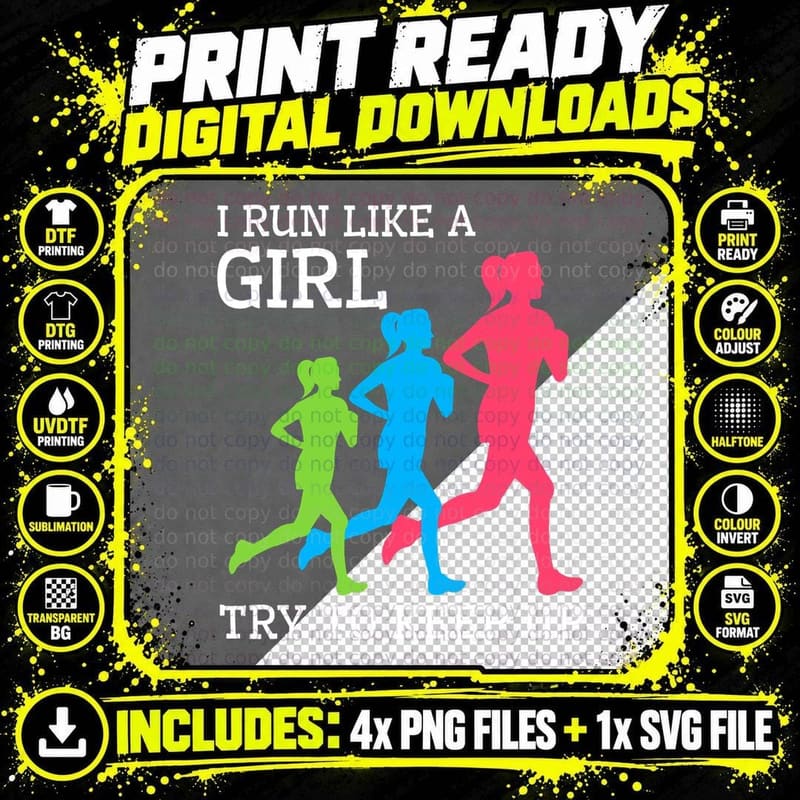 I Run Like a Girl Try to Keep up - Running Gifts Women Png SVG Digital Bundle