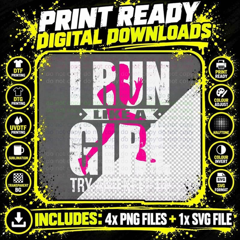I Run Like a Girl Try to Keep up Girls Running T-Shirt Png SVG Digital Bundle