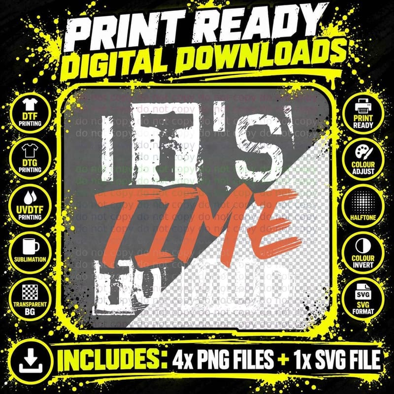 It Is Time to Mud - Mud Running & Mud Riding T-Shirt Png SVG Digital Bundle