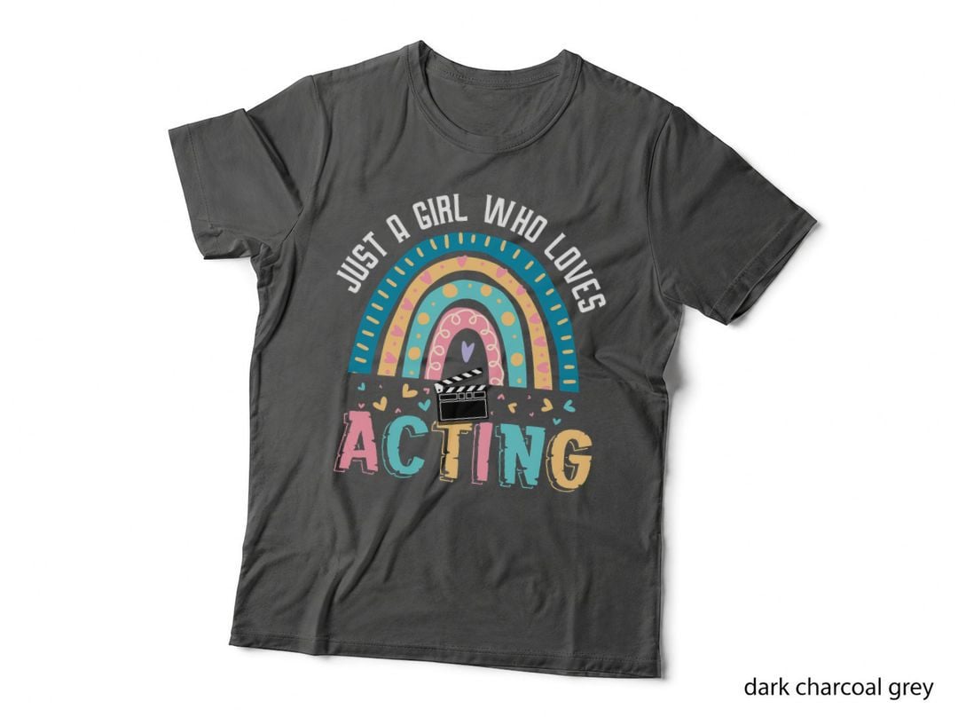 Just a Girl Who Loves Acting Rainbow Gifts for Theater Lover T-Shirt