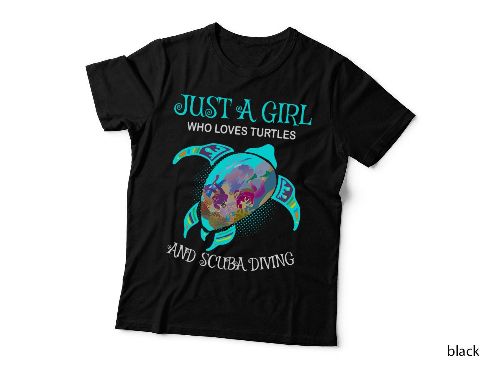 Just a Girl Who Loves Turtles and Scuba Diving T-Shirt