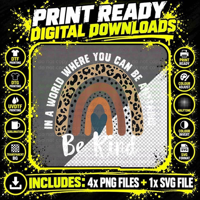 Leopard Rainbow in a World Where You Can Be Anything Be Png SVG Digital Bundle
