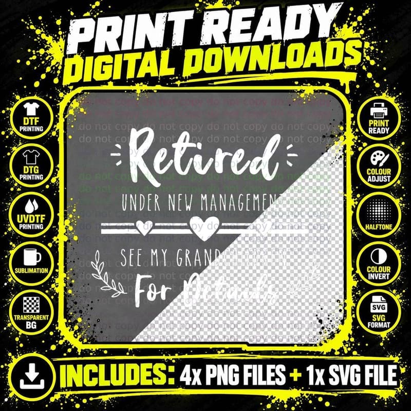 Retired Under New Management See Grandchildren Png SVG Digital Bundle