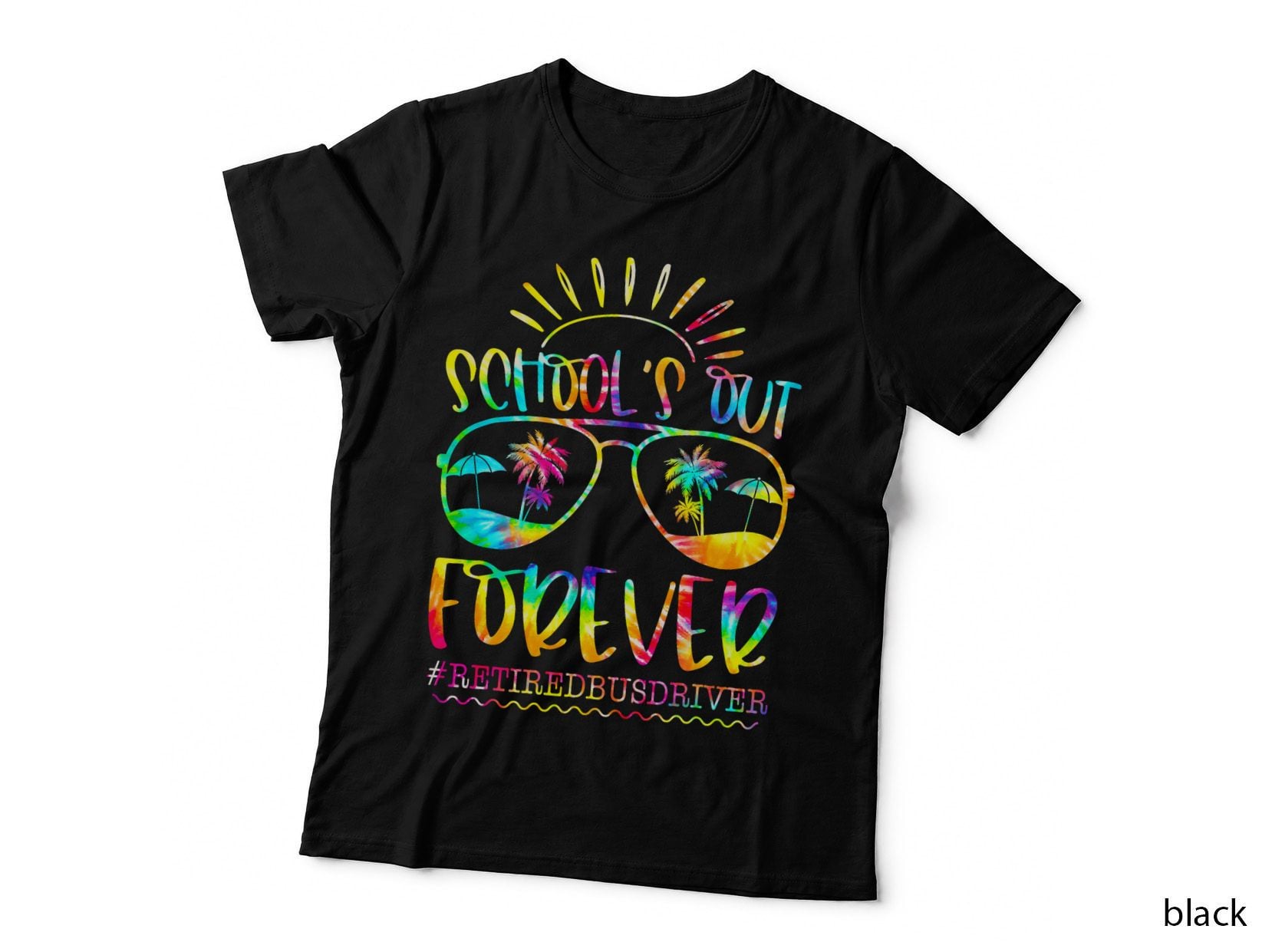 Schools Out Forever Retired Bus Driver Retirement Tie Dye T-Shirt