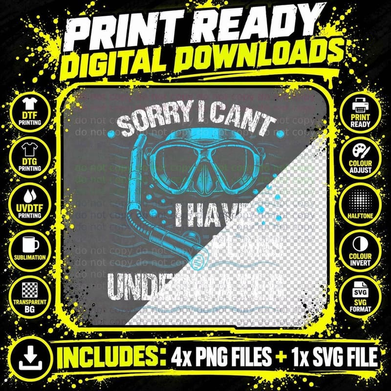 Sorry I Can't I Have Plans Underwater Scuba Diver Dive Png SVG Digital Bundle