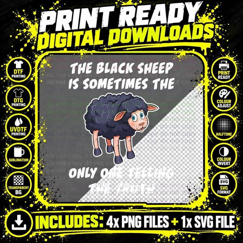 The Black Sheep Is Sometimes the Only One Telling the Png SVG Digital Bundle