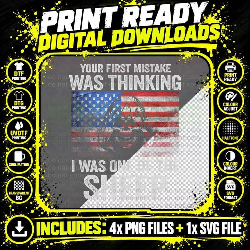 Your First Mistake Was Thinking I Was One of the Sheep Png SVG Digital Bundle