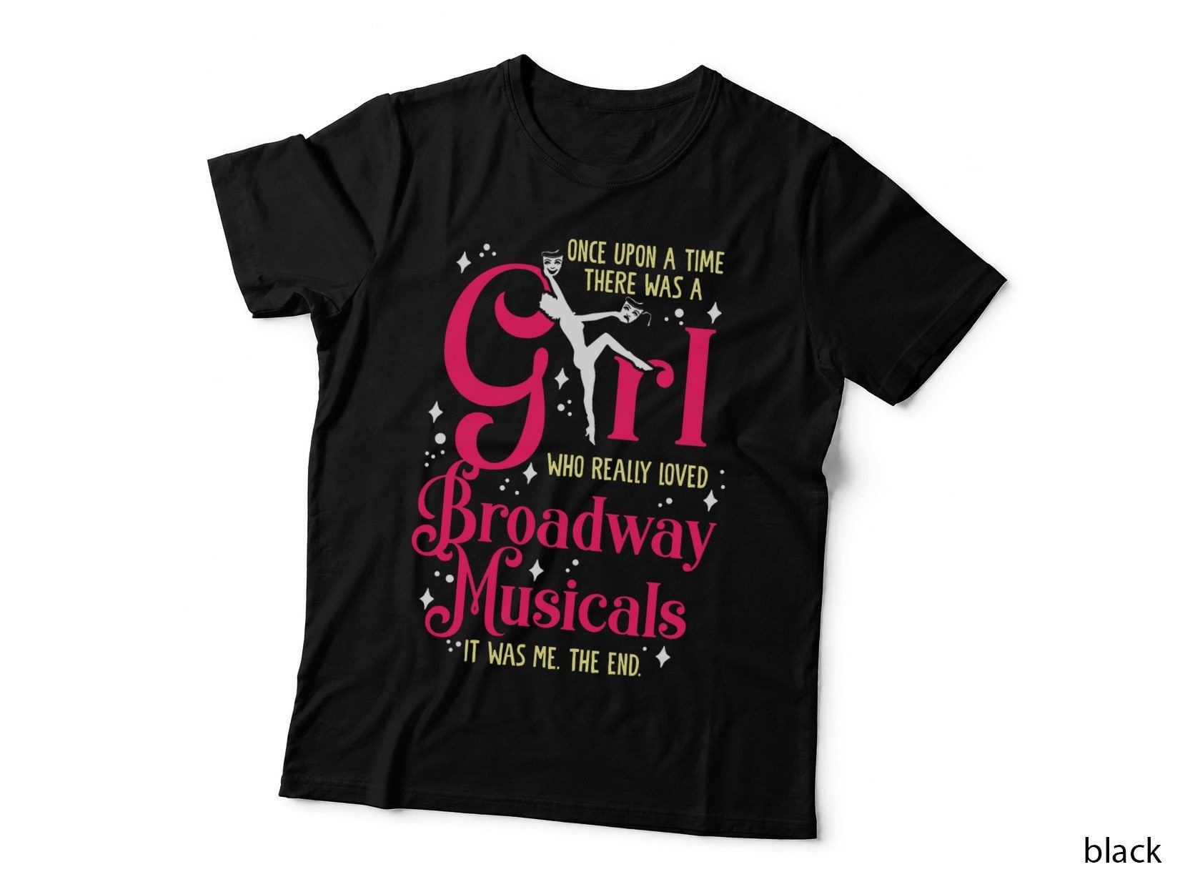 Girl Who Loves Broadway Musicals Theatre Acting Actress T-Shirt