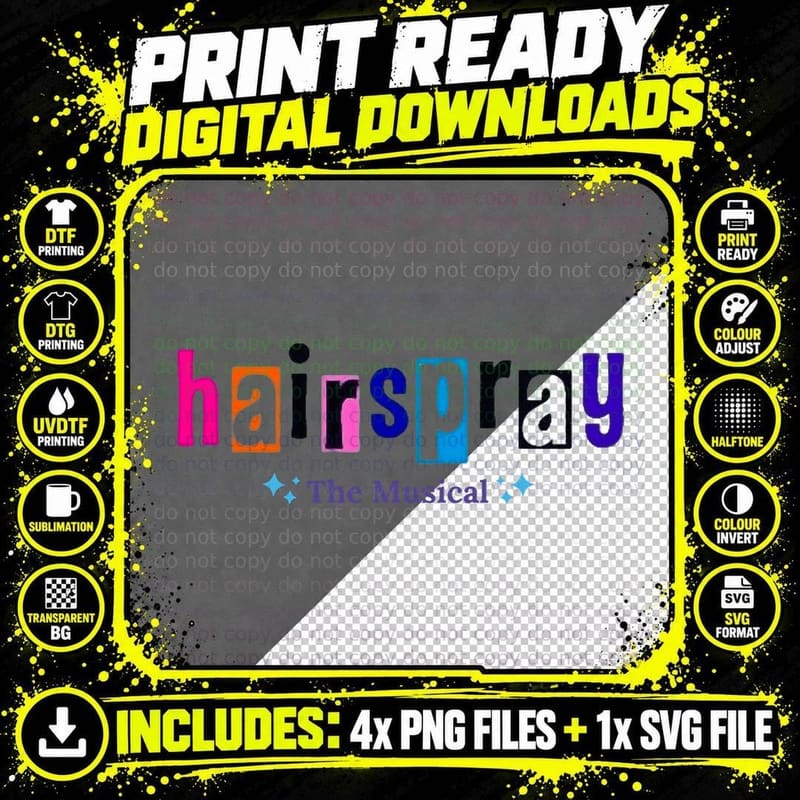 Hairspray, Musical Gift, Theatre, Broadway Show T-Shirt Png SVG Digital Bundle