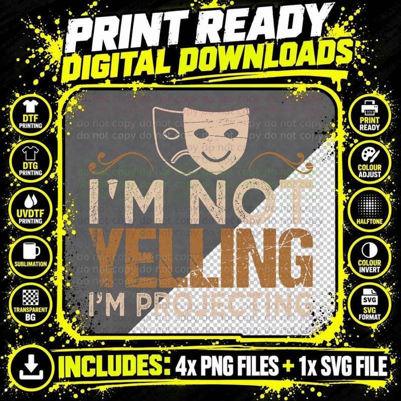 I'm Not Yelling, Theater Actress Broadway Musical Png SVG Digital Bundle