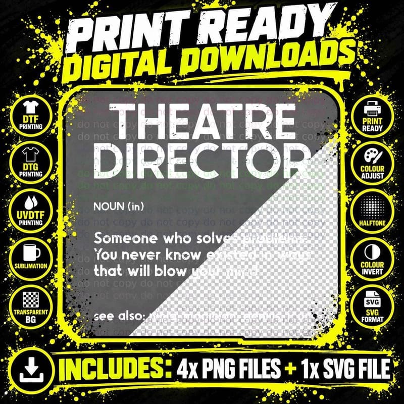 Theatre Director Actor Musical Director Definition Gift Png SVG Digital Bundle