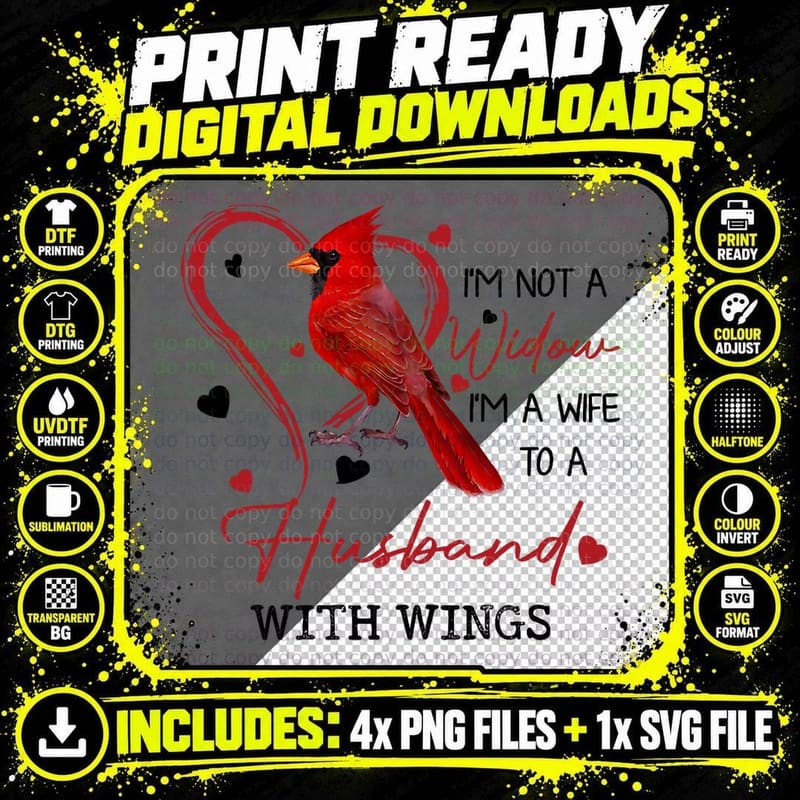 Cardinal I'm Not a Widow I Am a Wife to a Husband with Png SVG Digital Bundle