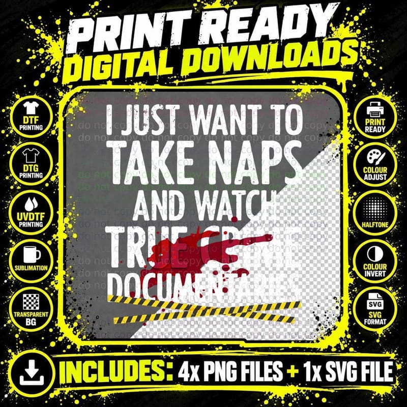 Cool True Crime for Men Women Crime Lover Nap Png SVG Digital Bundle