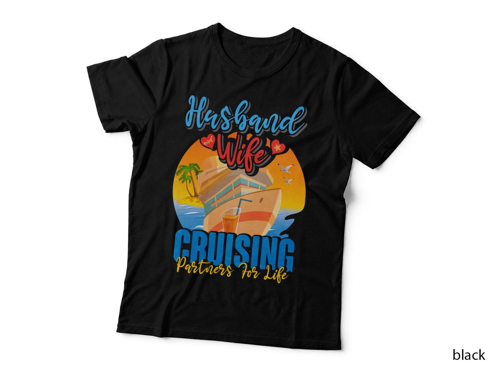 Husband and Wife Cruising Partners for Life T-Shirt