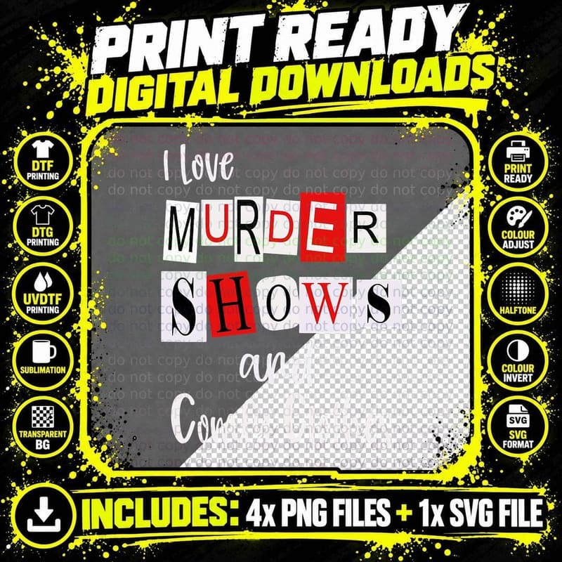 I Love Murder Shows and Comfy Clothes Murderino True Png SVG Digital Bundle