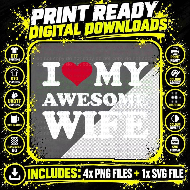 I Love My Awesome Wife T-Shirt Png SVG Digital Bundle