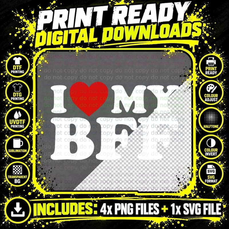 I Love My BFF Bestie Best Friend T-Shirt Png SVG Digital Bundle