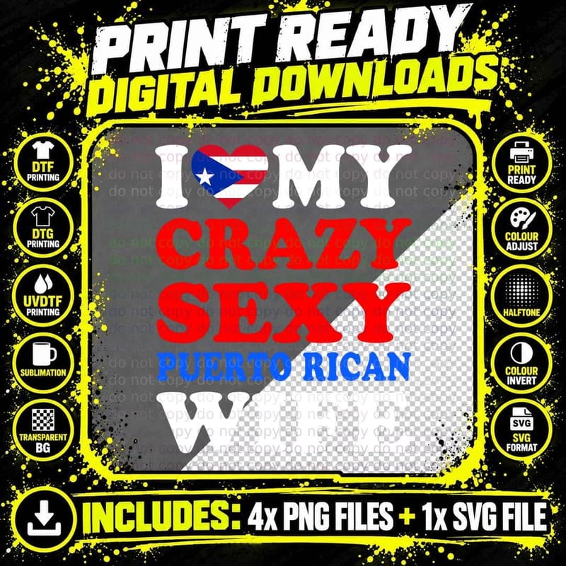 I Love My Crazy Sexy Puerto Rican Wife Puerto Rico Png SVG Digital Bundle