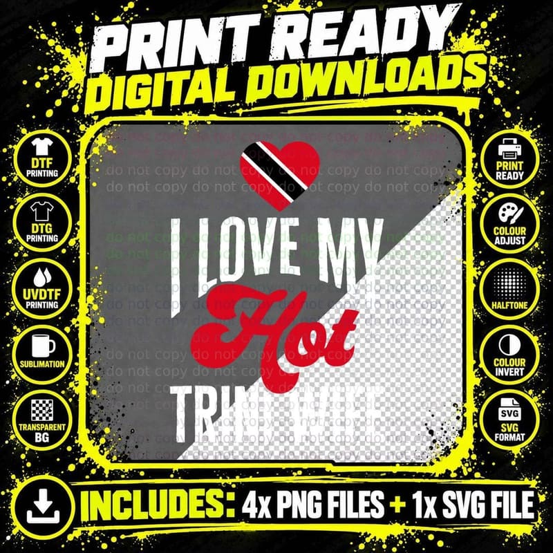I Love My Hot Trini Wife Husband Trinidad and Tobago Png SVG Digital Bundle