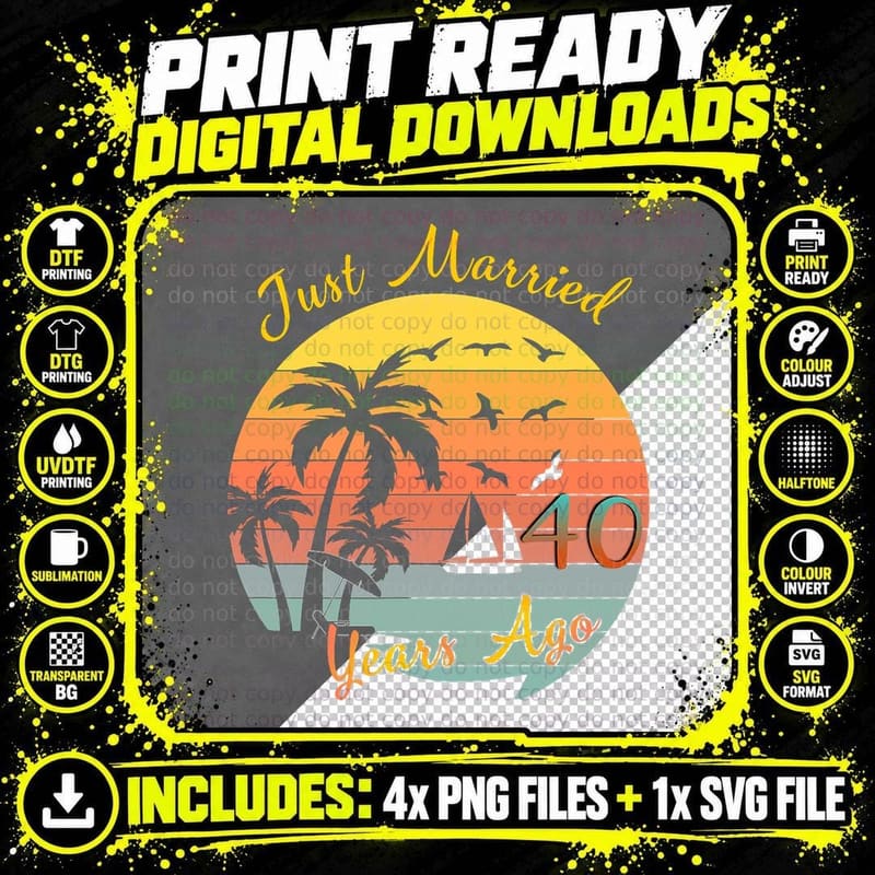 Just Married 40 Years Ago Husband Wife 40th Anniversary Png SVG Digital Bundle