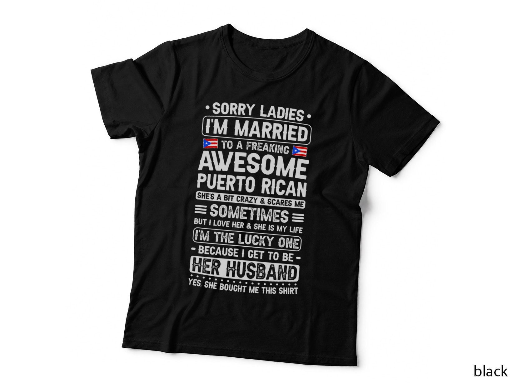 Married to Puerto Rican Wife Husband of a Puerto Rican Wife T-Shirt