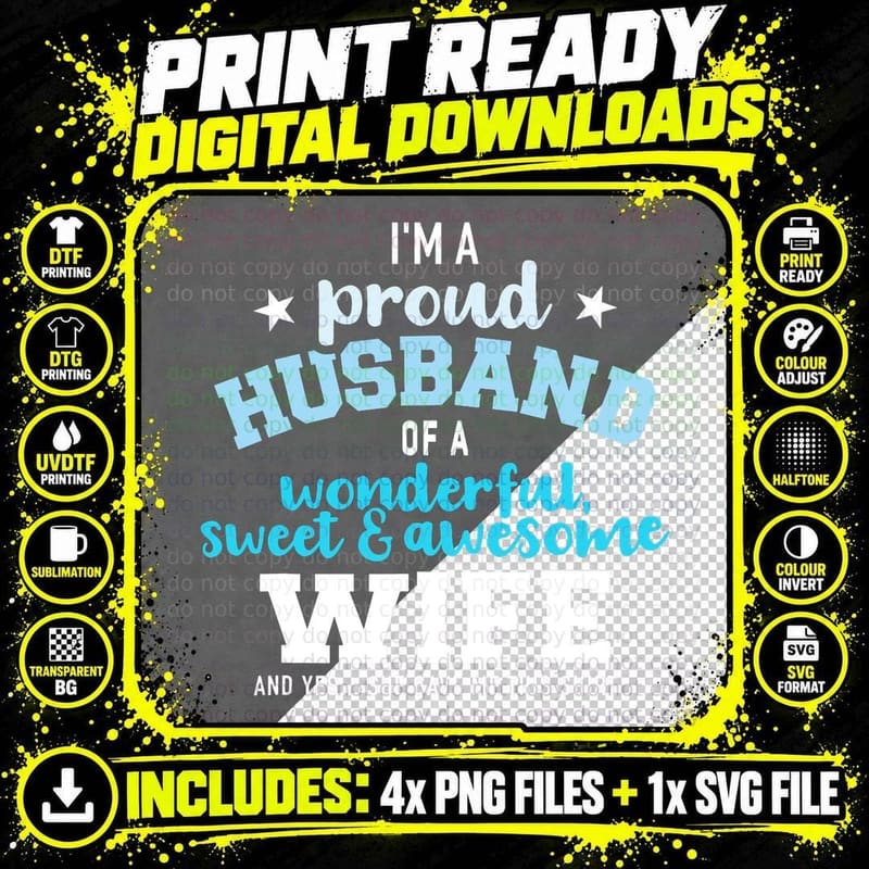 Proud Husband Wonderful and Sweet Wife T-Shirt Png SVG Digital Bundle