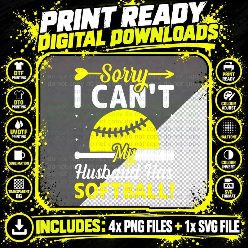 Softball Lover Wife - Sorry I Can't My Husband Has Png SVG Digital Bundle