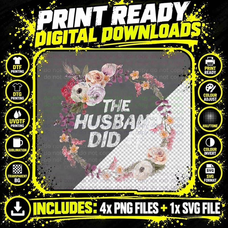 The Husband Did It True Crime Gift T-Shirt Png SVG Digital Bundle