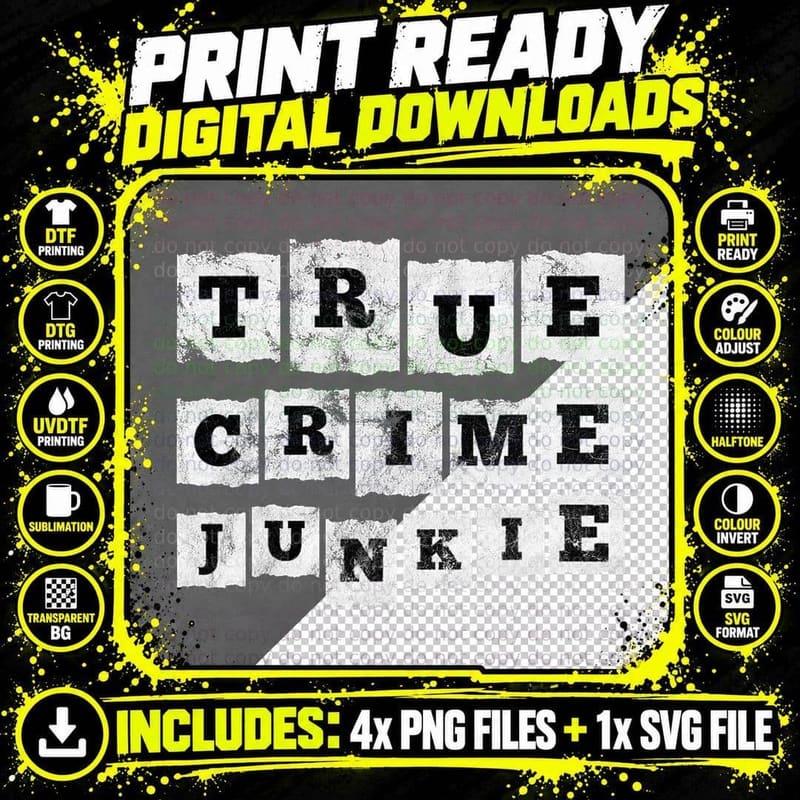 True Crime Junkie Lover Gift T-Shirt Png SVG Digital Bundle