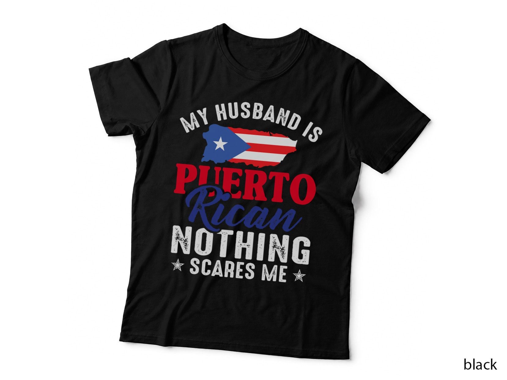 Wife Flag Puerto Rican Husband Nothing Scares Boricua Hobby T-Shirt