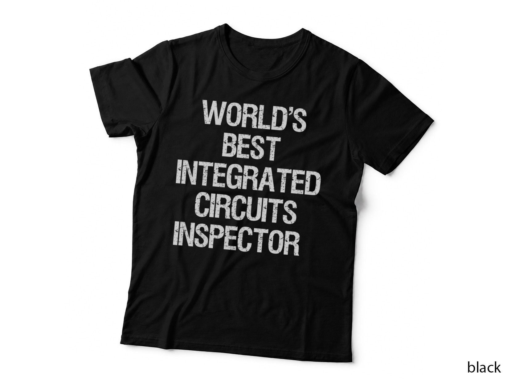 World's Best Integrated Circuits Inspector, Classic Casual T-Shirt