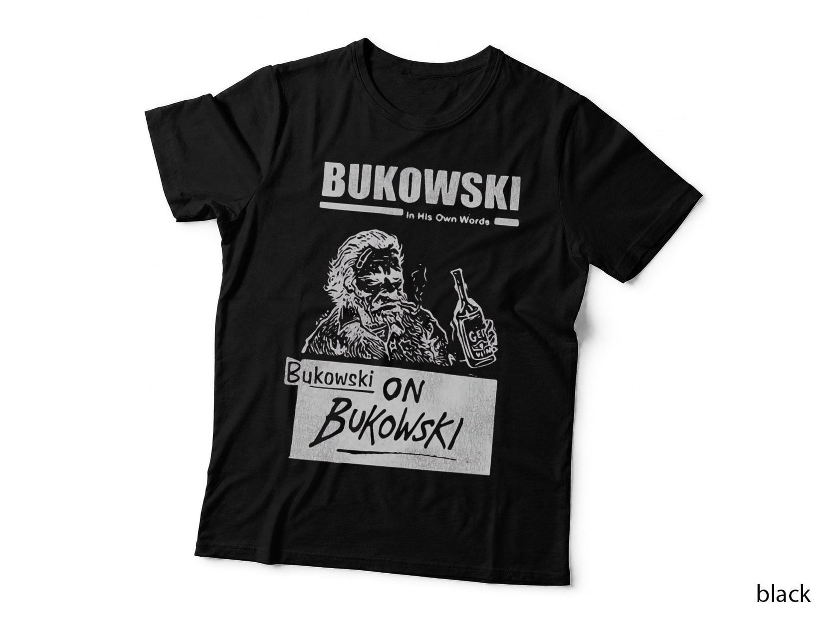 Bukowski on Bukowski T-Shirt