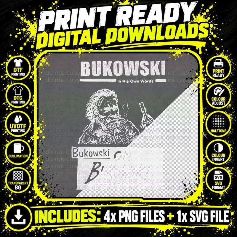 Bukowski on Bukowski T-Shirt Png SVG Digital Bundle