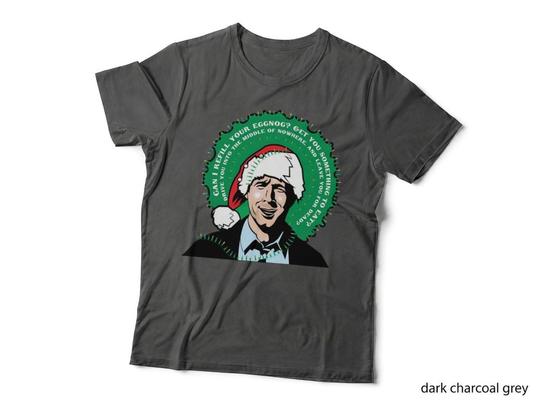 Can I Refill Your Eggnog - Griswold Tribute T-Shirt