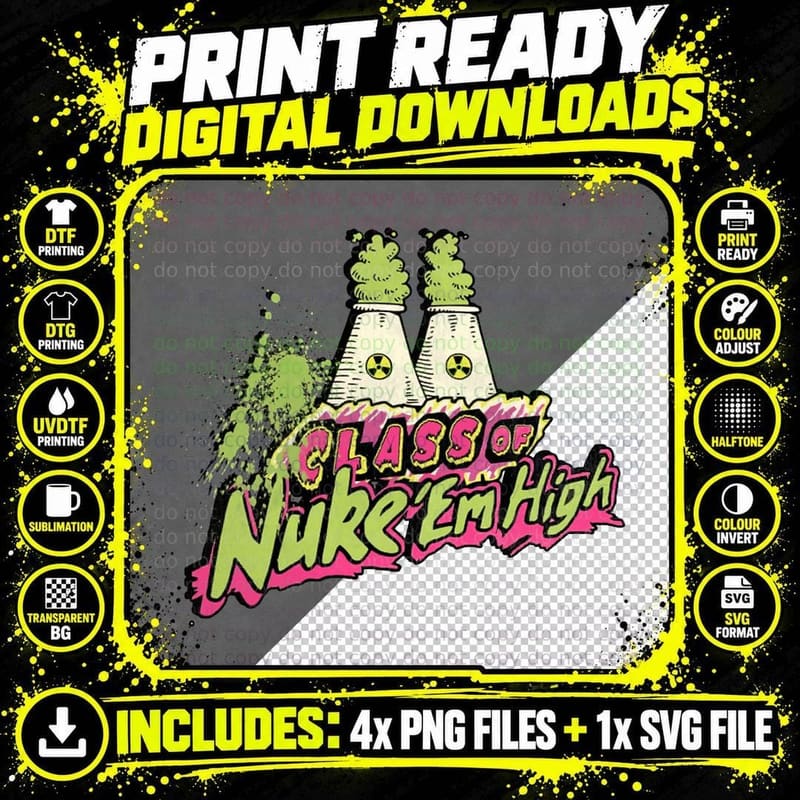 Class of Nuke 'Em High T-Shirt Png SVG Digital Bundle