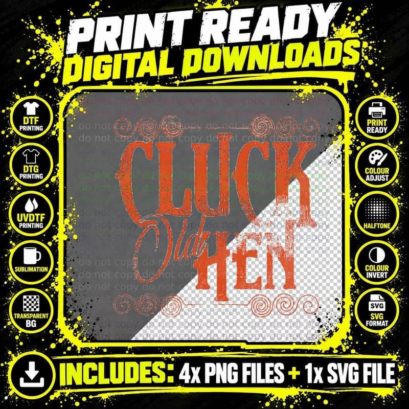 Cluck Old Hen T-Shirt Png SVG Digital Bundle