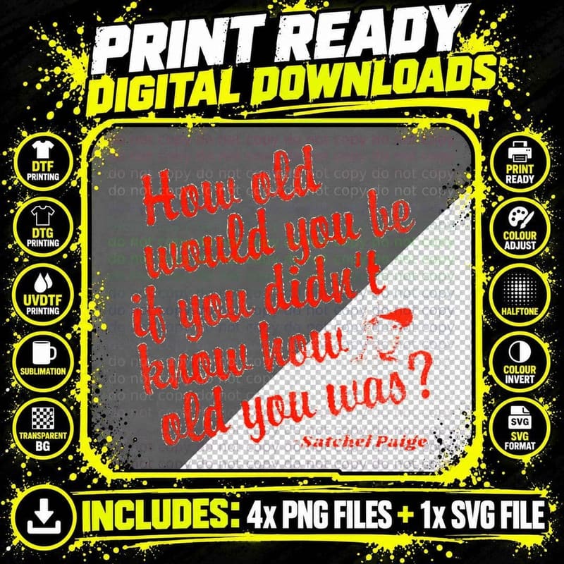 How Old Would You Be If You Didn't Know How Old You Was Png SVG Digital Bundle