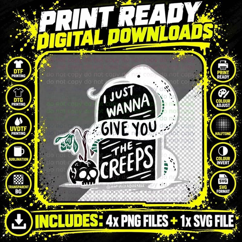 I Just Wanna Give You the Creeps T-Shirt Png SVG Digital Bundle