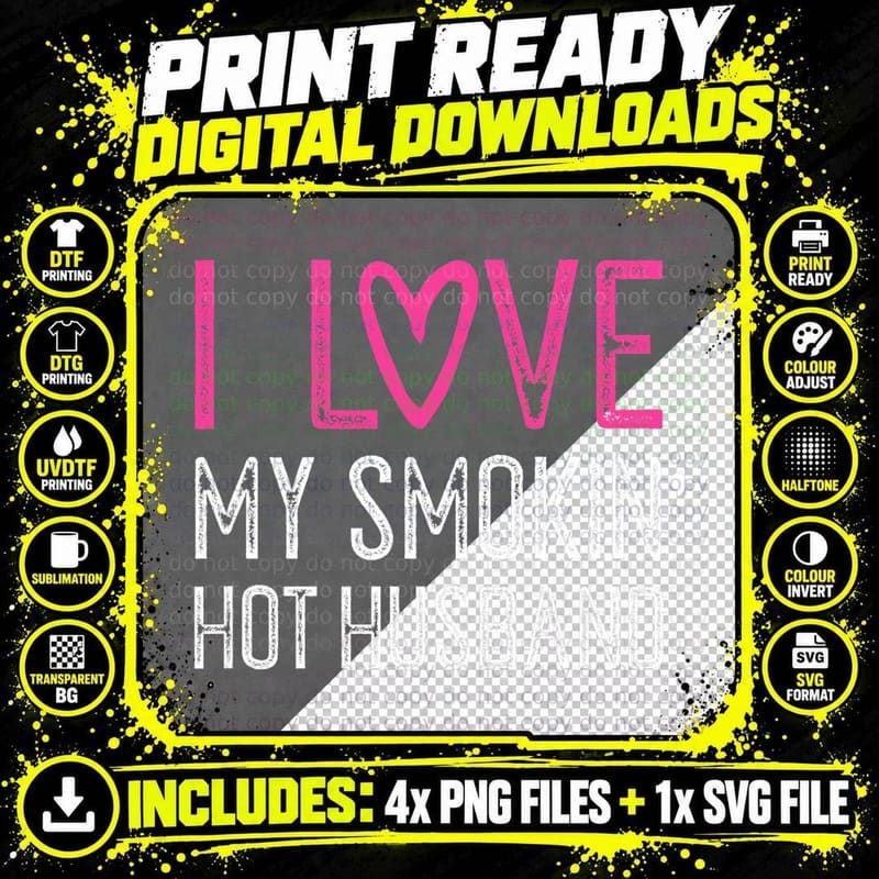 I Love My Smokin Hot Husband T-Shirt - Cool Marriage Tee Png SVG Digital Bundle