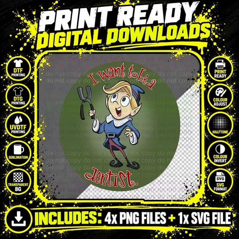 I Want to Be a Dentist. T-Shirt Png SVG Digital Bundle