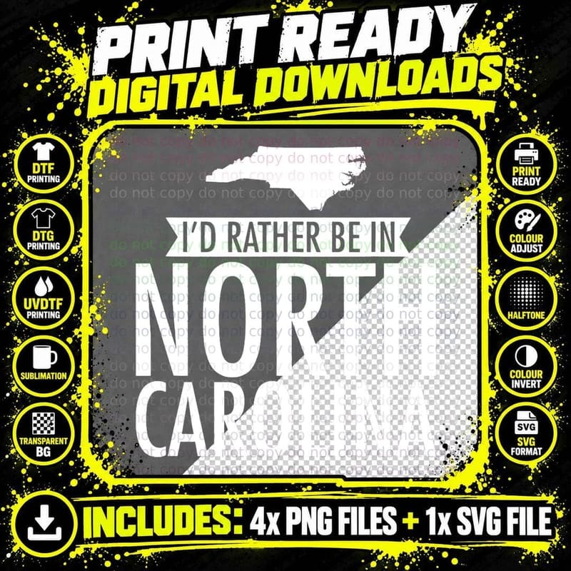 I'd Rather Be in North Carolina T-Shirt Png SVG Digital Bundle