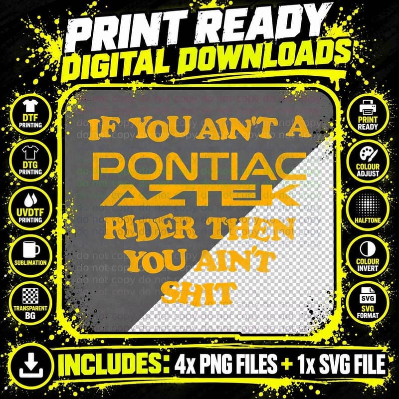 If You Ain't a Aztek Rider Then You Ain't Shit T-Shirt Png SVG Digital Bundle