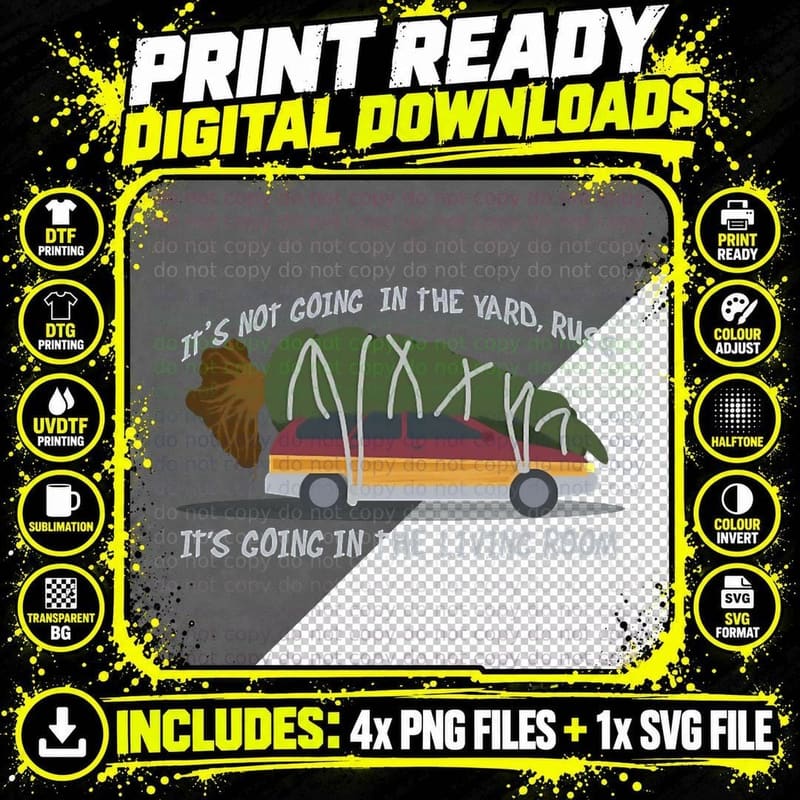It's Not Going in the Yard, Russ... T-Shirt Png SVG Digital Bundle