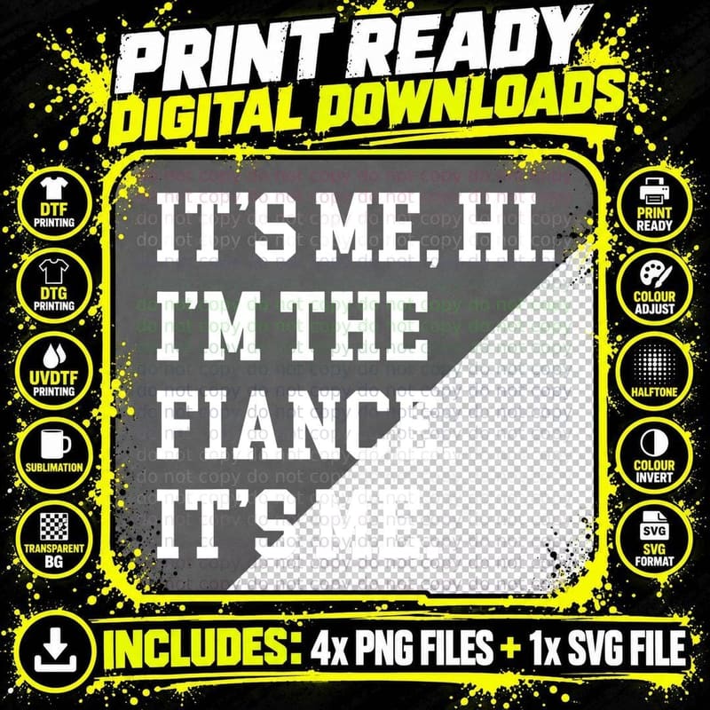 Its Me Hi I'm Fiance Its Me Boyfriend Fiance Engagement Png SVG Digital Bundle