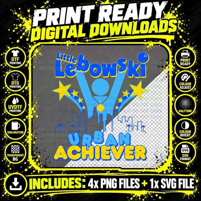 Little Lebowski Urban Achiever T-Shirt Png SVG Digital Bundle